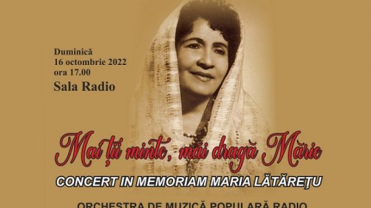 Sala Radio: Concert și lansare in memoriam Maria Lătăreţu