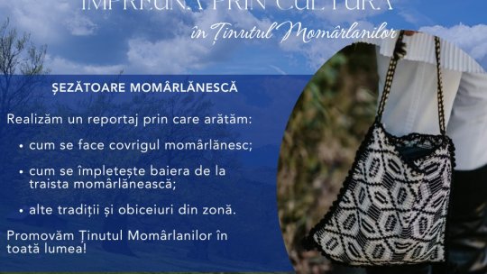 Tradiţiile momârlanilor din zona Uricani, promovate de tineri