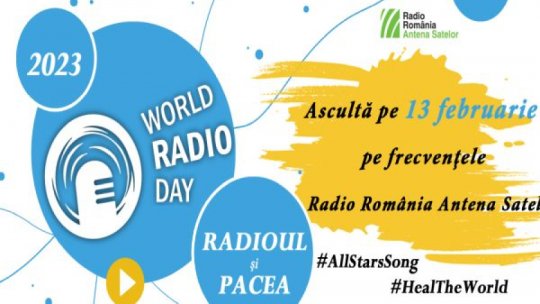 Ziua Mondială a Radioului 2023, sărbătorită pe 13 februarie