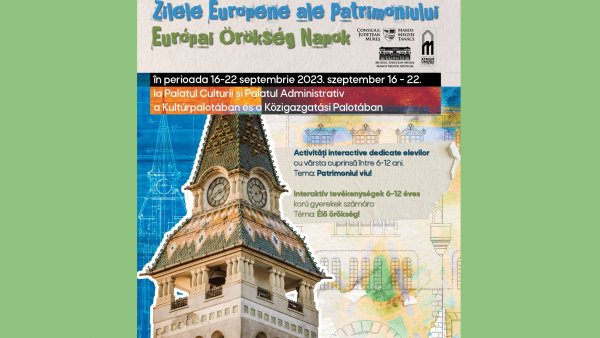 Zilele Europene ale Patrimoniului 2023 la Muzeul Judeţean Mureş