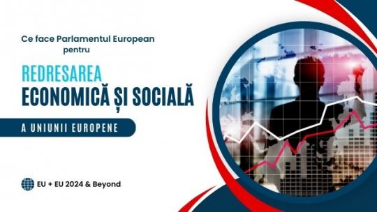 Ce face Parlamentul European pentru redresarea socială și economică a UE