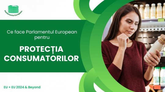 Ce face Parlamentul European pentru protectia consumatorilor