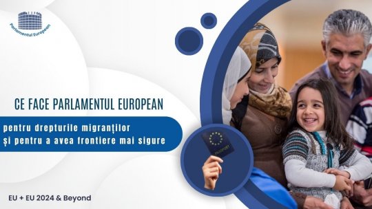 Ce face Parlamentul European pentru migranți și frontiere sigure