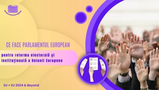 Ce face Parlamentul European pentru reforma electorală a UE