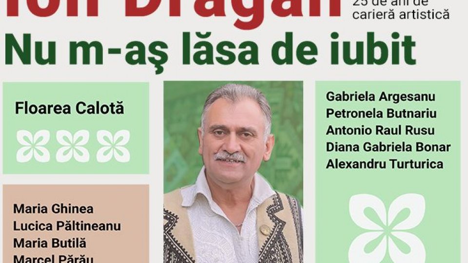 Ion Drăgan sărbătorește 25 de ani de carieră cu un concert folcloric aniversar