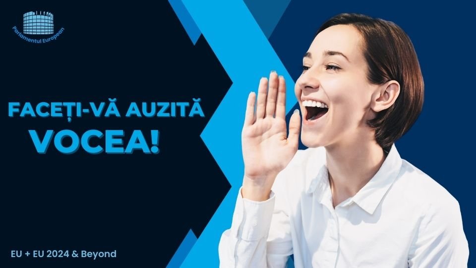 Faceți-vă auzită vocea!