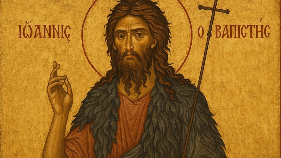 Sărbătoarea Sfântului Ioan Botezătorul